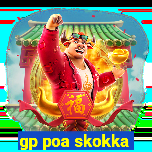 gp poa skokka